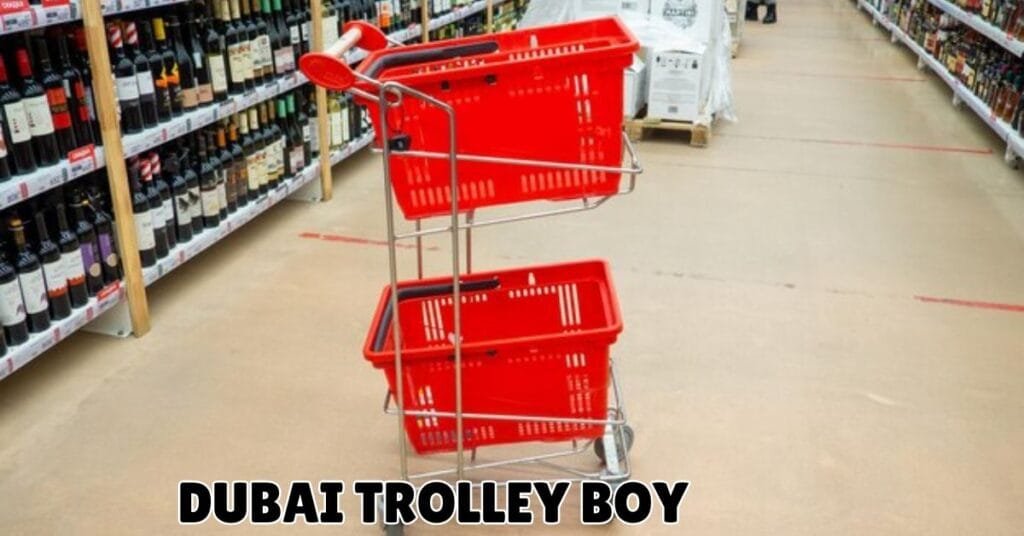 Trolley Boy Required in Dubai - Male Only