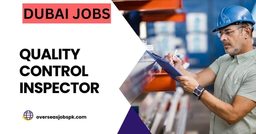 Quality Control Inspector Jobs in Dubai