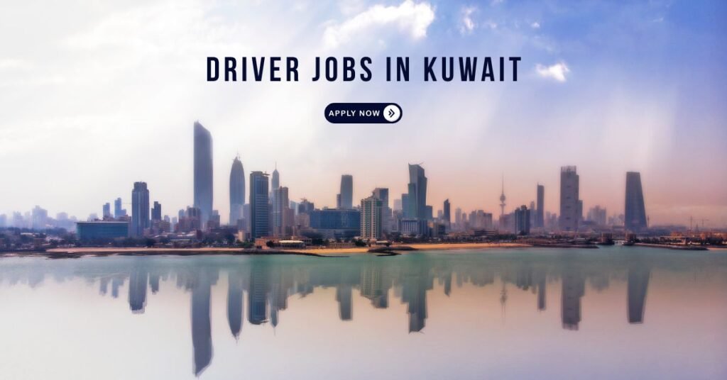 Driver Jobs in Kuwait