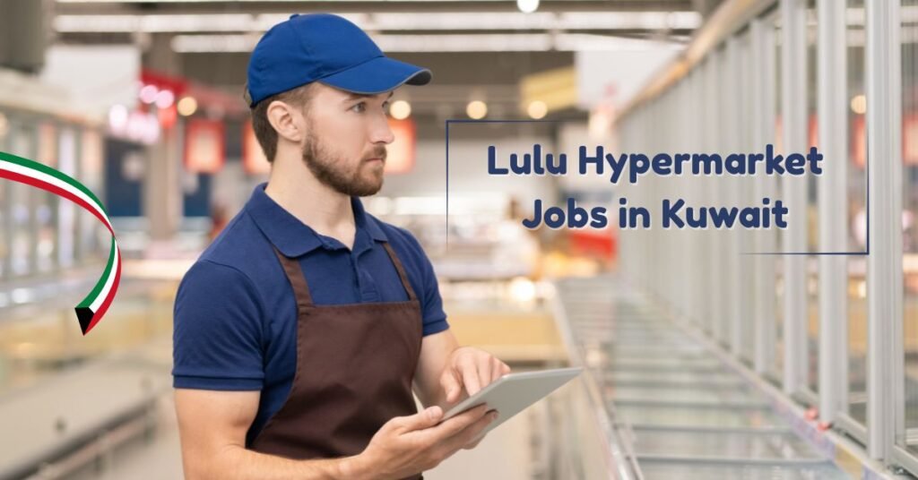 Lulu Hypermarket Jobs in Kuwait